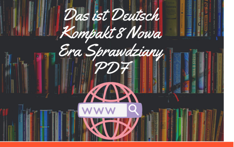 Das ist Deutsch Kompakt 8 Nowa Era Sprawdziany PDF
