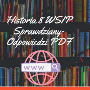 Historia 8 WSIP Sprawdziany-Odpowiedzi PDF