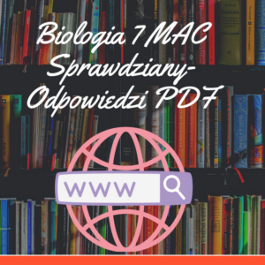 Biologia 7 MAC Sprawdziany-Odpowiedzi PDF