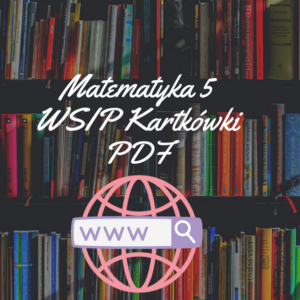 Matematyka 5 WSIP Kartkówki PDF