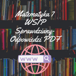 Matematyka 7 WSIP Sprawdziany-Odpowiedzi PDF