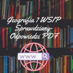 Geografia 7 WSIP Sprawdziany