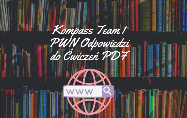Kompass Team 1 PWN Odpowiedzi do Ćwiczeń PDF