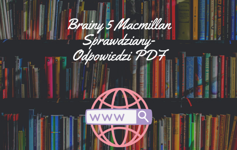 Sprawdzian Dla Kl 5 Brainy Macmillan