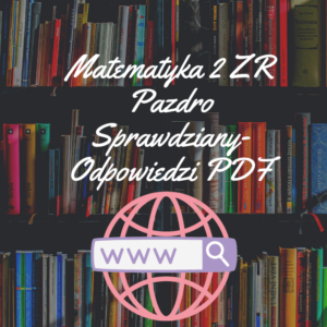 Matematyka Pazdro 2 ZR Sprawdziany-Odpowiedzi PDF