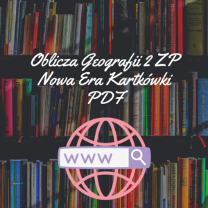 Oblicza Geografii 2 ZP Nowa Era Kartkówki PDF