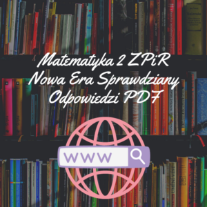 Matematyka 2 ZPiR Nowa Era Sprawdziany Odpowiedzi PDF