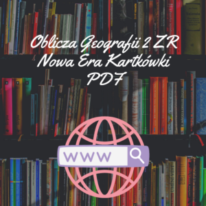 Oblicza Geografii 2 ZR Nowa Era Kartkówki PDF