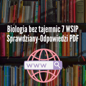 Biologia bez tajemnic 7 WSIP Sprawdziany-Odpowiedzi PDF