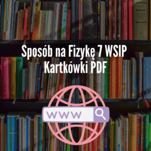Sposób na Fizykę 7 WSIP Kartkówki PDF