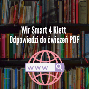 Wir Smart 4 Klett Odpowiedzi do ćwiczeń PDF