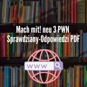 Mach mit! neu 3 PWN Sprawdziany-Odpowiedzi PDF