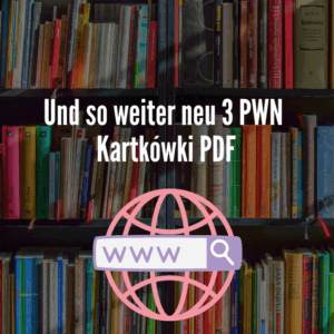 Und so weiter neu 3 PWN Kartkówki PDF
