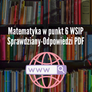 Matematyka w punkt 6 WSIP Sprawdziany-Odpowiedzi PDF