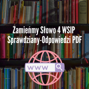 Zamieńmy Słowo 4 WSIP Sprawdziany-Odpowiedzi PDF