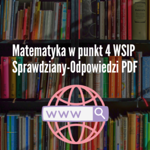 Matematyka w punkt 4 WSIP Sprawdziany-Odpowiedzi PDF